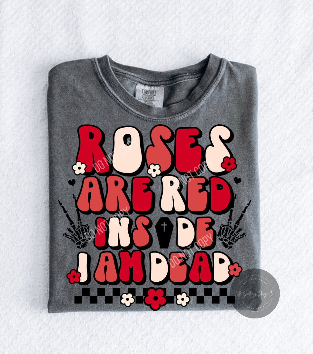 Roses are red inside I’m dead: Pre-Order