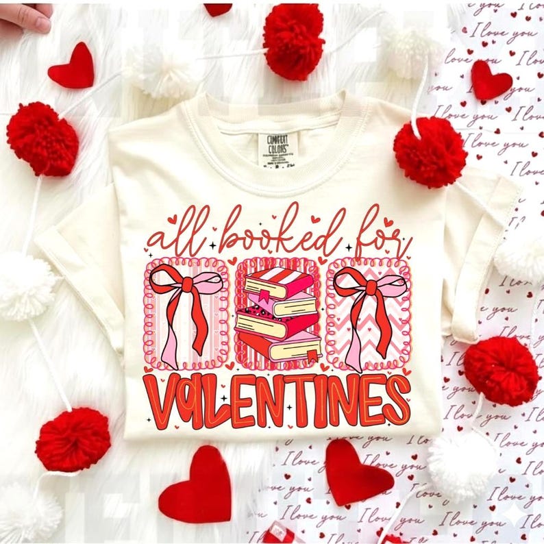 All booked for Valentines: t-shirt
